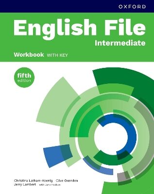 English File Intermediate: Workbook with key 5th Edition (Рабочая тетрадь с ответами)